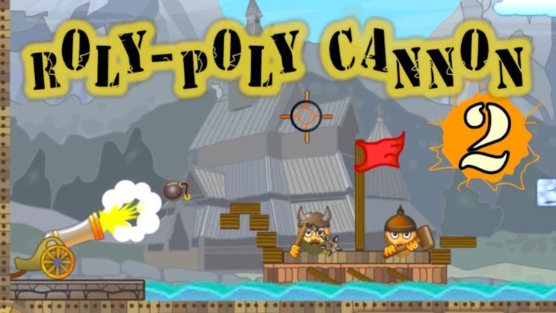 Roly-Poly Cannon